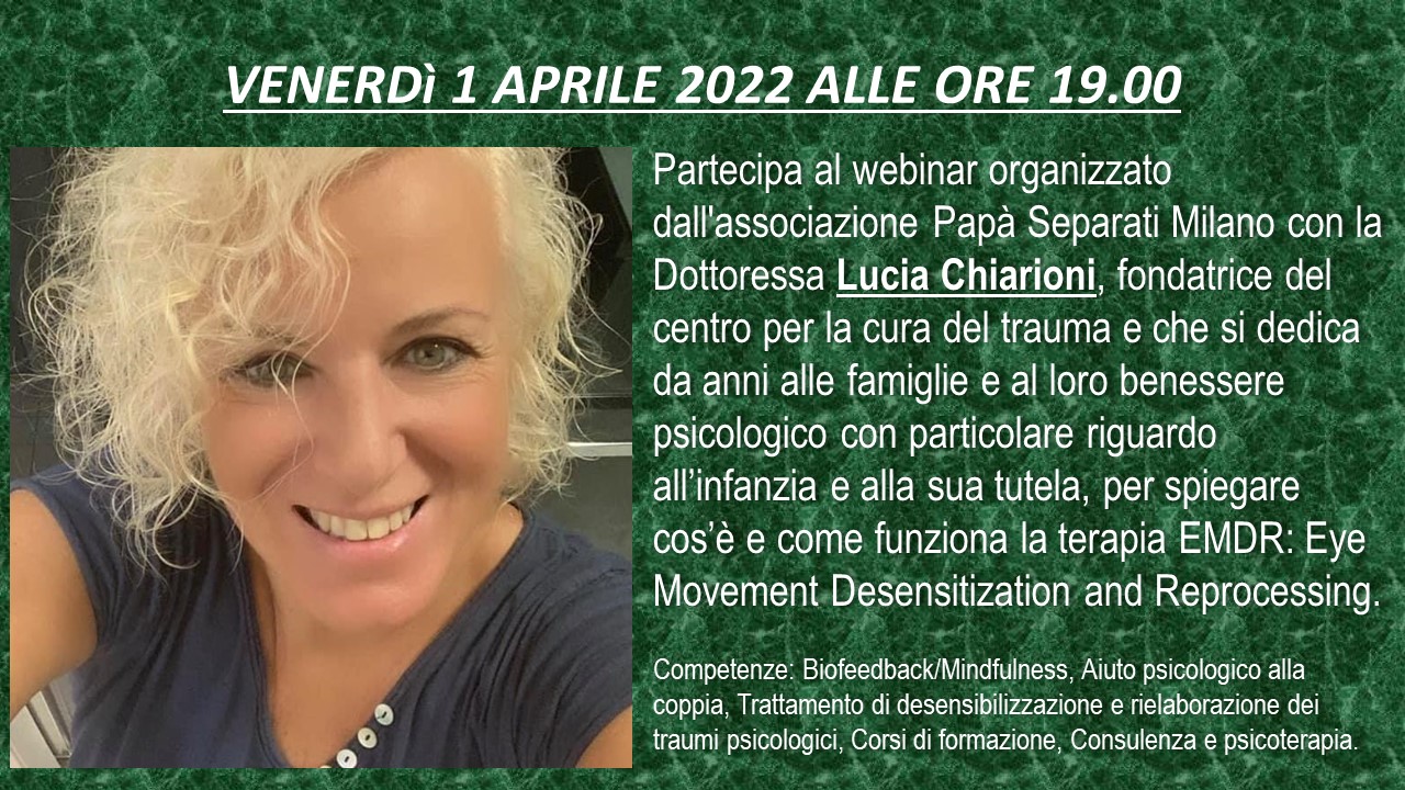 La Terapia EMDR – Webinar Gratuito Della D.ssa Lucia Chiarioni – 1 Aprile 2022